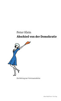 Abschied von der Demokratie