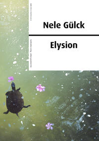 Nele Gülck – Elysion