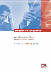 10-Schritte-Programm zum selbstständigen Erlernen des kontrollierten Trinkens