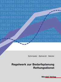 Regelwerk zur Bedarfsplanung Rettungsdienst