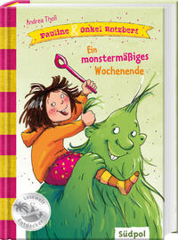 Pauline & Onkel Rotzbert – Ein monstermäßiges Wochenende