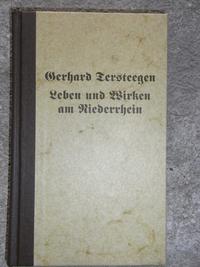 Gerhard Tersteegen - Leben und Wirken am Niederrhein