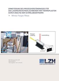 Erweiterung des Prozessverständnisses für das Laserdurchstrahlschweißen von Thermoplasten durch Analyse der Schmelzbaddynamik