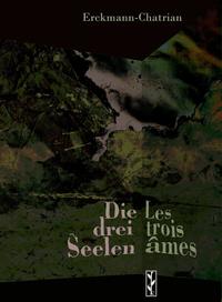 Die drei Seelen / Les trois âmes