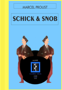 Schick und Snob