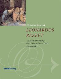 Leonardo´s Rezept