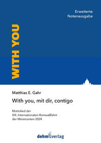 With you, mit dir, contigo