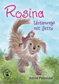 Rosina / Rosina – Unterwegs mit Jette