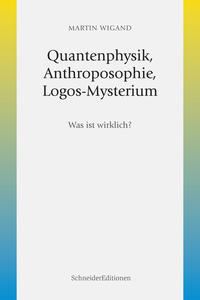 Quantenphysik, Anthroposophie, Logos-Mysterium