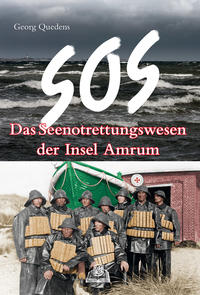 SOS - Das Seenotrettungswesen der Insel Amrum