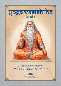 Cover-Abbildung für Yoga Vasishtha - Band 2 (Softcover/Paperback) (99999---978-3-943376-85-2)
