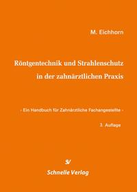 Röntgentechnik und Strahlenschutz in der Zahnärztlichen Praxis