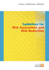 Guidelines for Risk Assessment and Risk Reduction