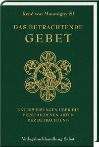 Das betrachtende Gebet