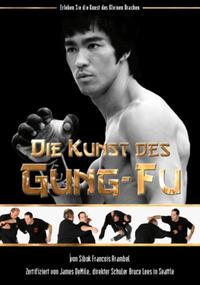 Die Kunst des Gung-Fu