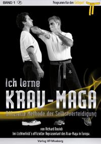 Ich lerne Krav-Maga Band 1 - Programm für den Gelbgurt