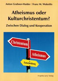 Atheismus oder Kulturchristentum?