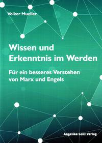 Wissen und Erkenntnis im Werden