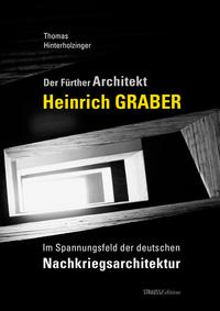 Der Fürther Architekt Heinrich Graber