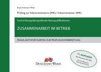 Industriemeister - Frage-Antwort-Karten: Zusammenarbeit im Betrieb ZIB