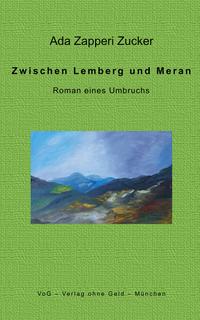 Zwischen Lemberg und Meran