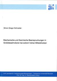 Mechanische und thermische Beanspruchungen in Großdieselmotoren bei extrem hohen Mitteldrücken