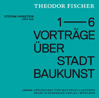 Stefan Hunstein liest aus den Vorträgen Theodor Fischers über Stadtbaukunst