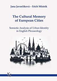 The Cultural Memory of European Cities