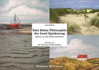 Eine kleine Philosophie der Insel Spiekeroog