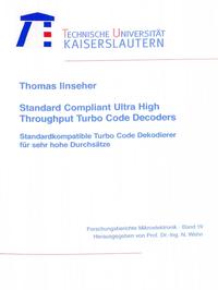 Standard compliant ultra high throughput turbo code decoders