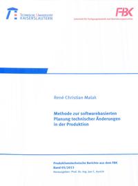 Methode zur softwarebasierten Planung technischer Änderungen in der Produktion
