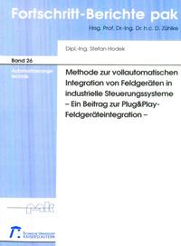 Methode zur vollautomatischen Integration von Feldgeräten in industrielle Steuerungssysteme
