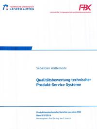 Qualitätsbewertung technischer Produkt-Service Systeme