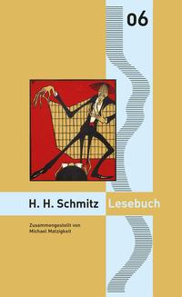 Hermann Harry Schmitz Lesebuch