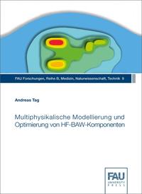 Multiphysikalische Modellierung und Optimierung von HF-BAW-Komponenten