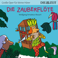 Die Zauberflöte Die ZEIT-Edition