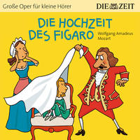 Die Hochzeit des Figaro Die ZEIT-Edition