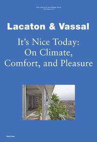 Lacaton & Vassal: It's Nice Today