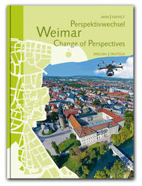 Perspektivwechsel Weimar Change of Perspectives