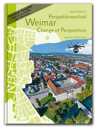 Perspektivwechsel Weimar Change of Perspectives - Premiumband