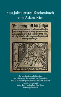 500 Jahre erstes Rechenbuch von Adam Ries
