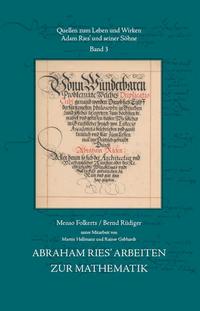 Abraham Ries’ Arbeiten zur Mathematik