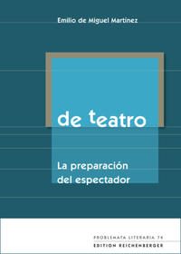 De teatro. La preparación del espectador