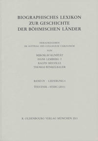 Biographisches Lexikon zur Geschichte der böhmischen Länder. Band IV. Lieferung 4: Štefánik bis Sterc