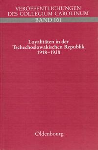 Loyalitäten in der Tschechoslowakischen Republik 1918-1938