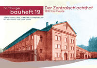 Der Zentralschlachthof 1892 bis heute
