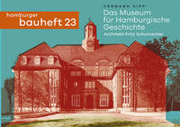 Das Museum für Hamburgische Geschichte. Architekt: Fritz Schumacher