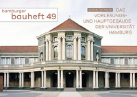 Cover-Abbildung für Das Vorlesungs- und Hauptgebäude der Universität Hamburg (99999---978-3-944405-80-3)
