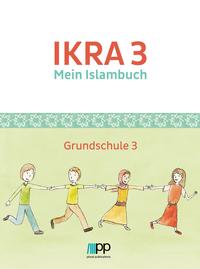 IKRA 3. Mein Islambuch