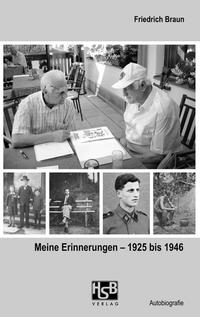 Meine Erinnerungen – von 1925 bis 1946